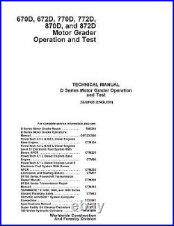 JD Deere 670D, 672D, 770D, 772D, 870D, 872D Motor Grader Operation Test TM2246