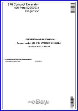 John Deere 17g Compact Excavator Service Operation & Test Manual Tm13325x19
