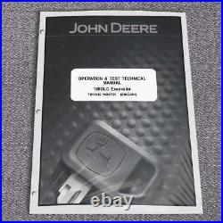 John Deere 180GLC Excavator Operation & Test Service Manual TM12336