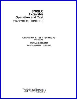 John Deere 870glc Excavator Operation Test Service Manual 1ff870gx E870001