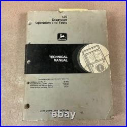 John Deere JD 120 EXCAVATOR TECHNICAL OPERATION TEST SERVICE SHOP MANUAL, TM1659