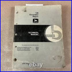 John Deere JD 120 EXCAVATOR TECHNICAL REPAIR SERVICE SHOP MANUAL GUIDE pn TM1660