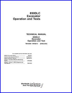 John Deere TM10009 850DLC excavator operation and test technical manual