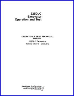 John Deere TM10082 225DLC excavator operation & test technical manual